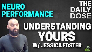 Understanding Your Neuro Performance With Jessica Foster