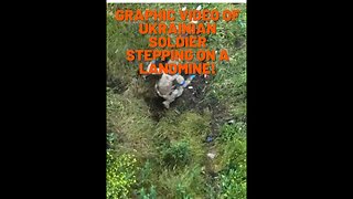 Horrific video of Ukrainian soldier getting leg blown off by a landmine