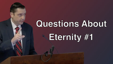 Questions About Eternity #1