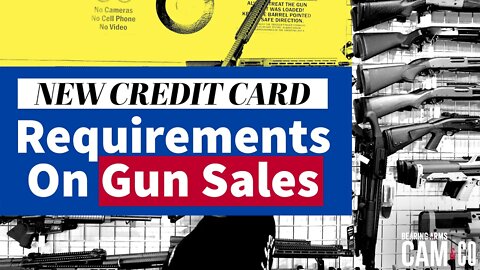 Growing Criticism of New Credit Card Requirements on Gun Sales