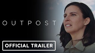 Outpost - Official Trailer