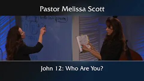 John 12: Who Are You?