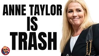 IDAHO 4 MURDERS: Anne Taylor is Simply Garbage; Bryan Kohberger is DOOMED!