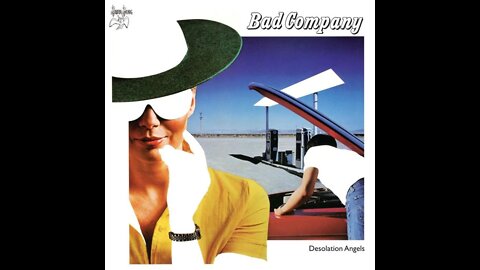 BAD COMPANY-Desolation Angels