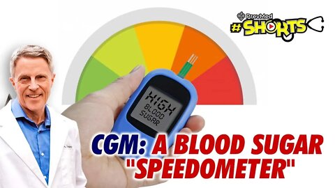 #SHORTS CGM: A Blood Sugar "Speedometer"