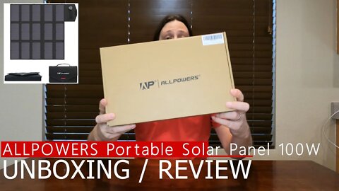 100 Watt Folding Solar Panel - Unboxing Review