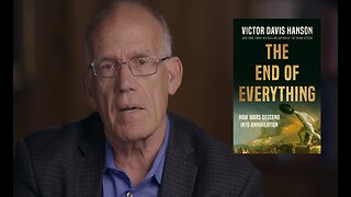 Are We Witnessing the Downfall of America? Victor Davis Hanson and The End of Everything