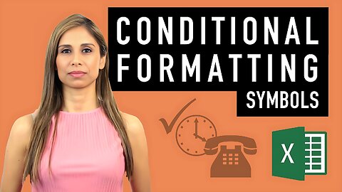 Excel Conditional Formatting with Symbols and Icons (for better reports)