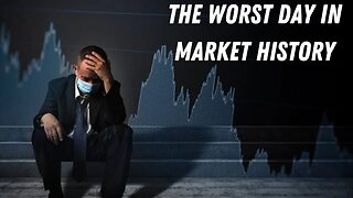 The WORST DAY In Market History