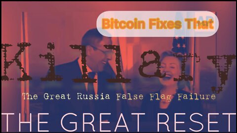The Great Reset - The Failed Russian Pitch