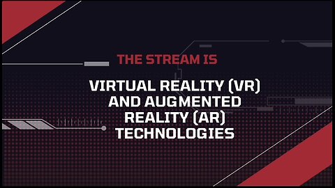 Virtual Reality (VR) and Augmented Reality (AR) Technologies