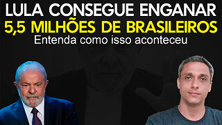 5,5 milhões de enganados - LULA comete o maior escândalo de estelionato eleitoral da história