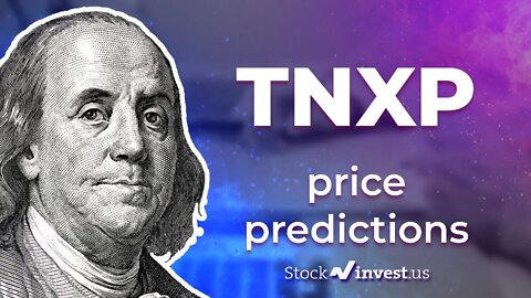 TNXP Price Predictions - Tonix Pharmaceuticals Holding Stock Analysis for Thursday, June 2nd