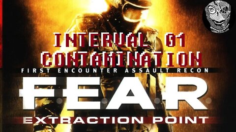[Interval 01 - Contamination] F.E.A.R. Extraction Point