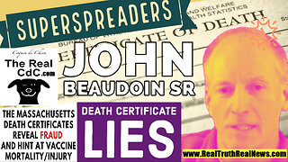 🌟 John Beaudoin Reveals Evidence of Systematic Fraud in Massachusetts Death Certificates - Millions Murdered Worldwide