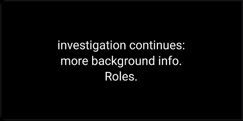 more investigation background info.