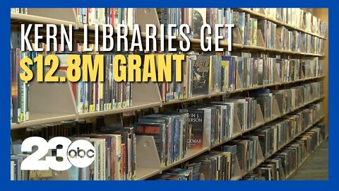 Kern County libraries receive $12.8 million grat