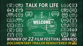 Talk For Life - English as an Additional Language Documentary Trailer 4k Remaster