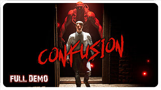 Confusion | Full Demo | 4K (#nocommentary)