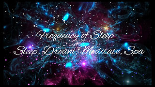 Deep dreams-2h-Frequency Of Sleep