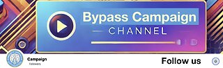 Bypass campaign