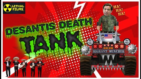 DeSantis Death Tank!