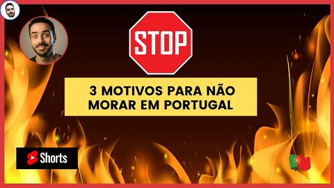 3 Motivos para NÃO morar em Portugal #shorts