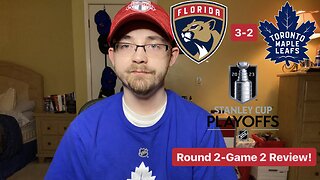 RSR5: Florida Panthers 3-2 Toronto Maple Leafs 2023 Stanley Cup Playoffs Round 2-Game 2 Review