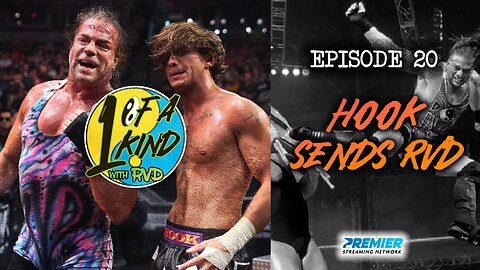 1 Of A Kind With RVD: Episode 20 - Hook Sends RVD