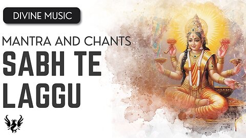 🕉️ Sabh Te Laggu ❯ HEART TOUCHING CHANT 🧘🏿_♀️ Healing Music Series 🧿