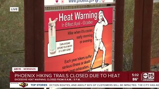 Phoenix hiking trails closed due to heat