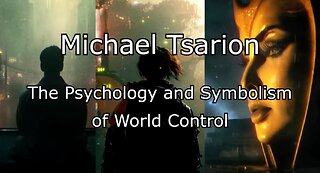 The Psychology and Symbolism of World Control