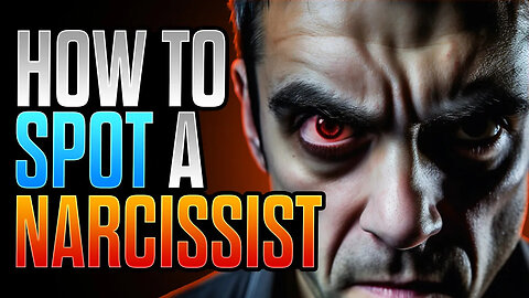 What To Look For In A Narcissist