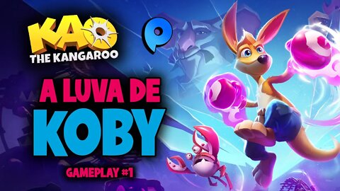 Kao the Kangaroo - A luva de Koby / Gameplay #1