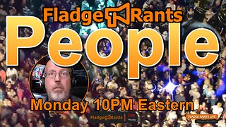 Fladge Rants Live #42 People | Divided and United Voices, Values, and Visions