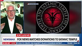 'GRAVE DANGER': Glenn Beck & The Blaze Reports Fox News Match SATANIC Temple $$ Donations