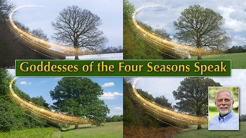 Goddesses of the Four Seasons Speak
