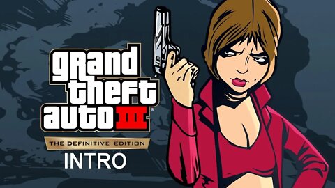 Grand Theft Auto III - Intro (Definitive Edition - PS4)