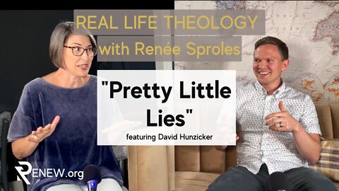 "Pretty Little Lies" - Real Life Theology with Renée Sproles