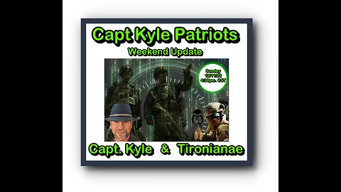 Capt Kyle & Navy Spec Op Vet Tironianae Weekend Update Military Trump QFS Ascension
