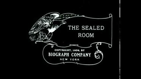 The Sealed Room (1909 Film) -- Directed By D.W. Griffith -- Full Movie