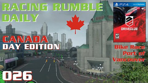 Racing Rumble Daily 026 - Canada Day Edition Port of Vancouver Bike Race