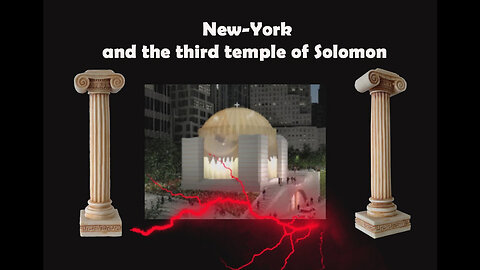 New York and The Third Temple of Solomon