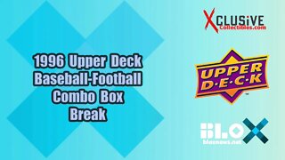 1996 Upper Deck Baseball-Football Combo Box Preview & Box Break | Xclusive Collectibles