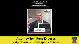 Attorney Tom Renz Exposes Ralph Baric's Bioweapons Crimes