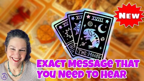 TAROT BY JANINE EXACT MESSAGE THAT YOU NEED TO HEAR