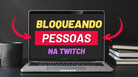 Como Bloquear pessoas na Twitch #live #rumple