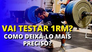 COMO SE PREPARAR PARA UM TESTE DE 1RM?