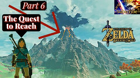 Let's Play The Legend of Zelda: Breath of the Wild - Journey to Death Mountain