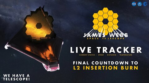 LIVE! JWST Countdown to L2 Insertion Burn - James Webb Tracker! #NASA #WEBB